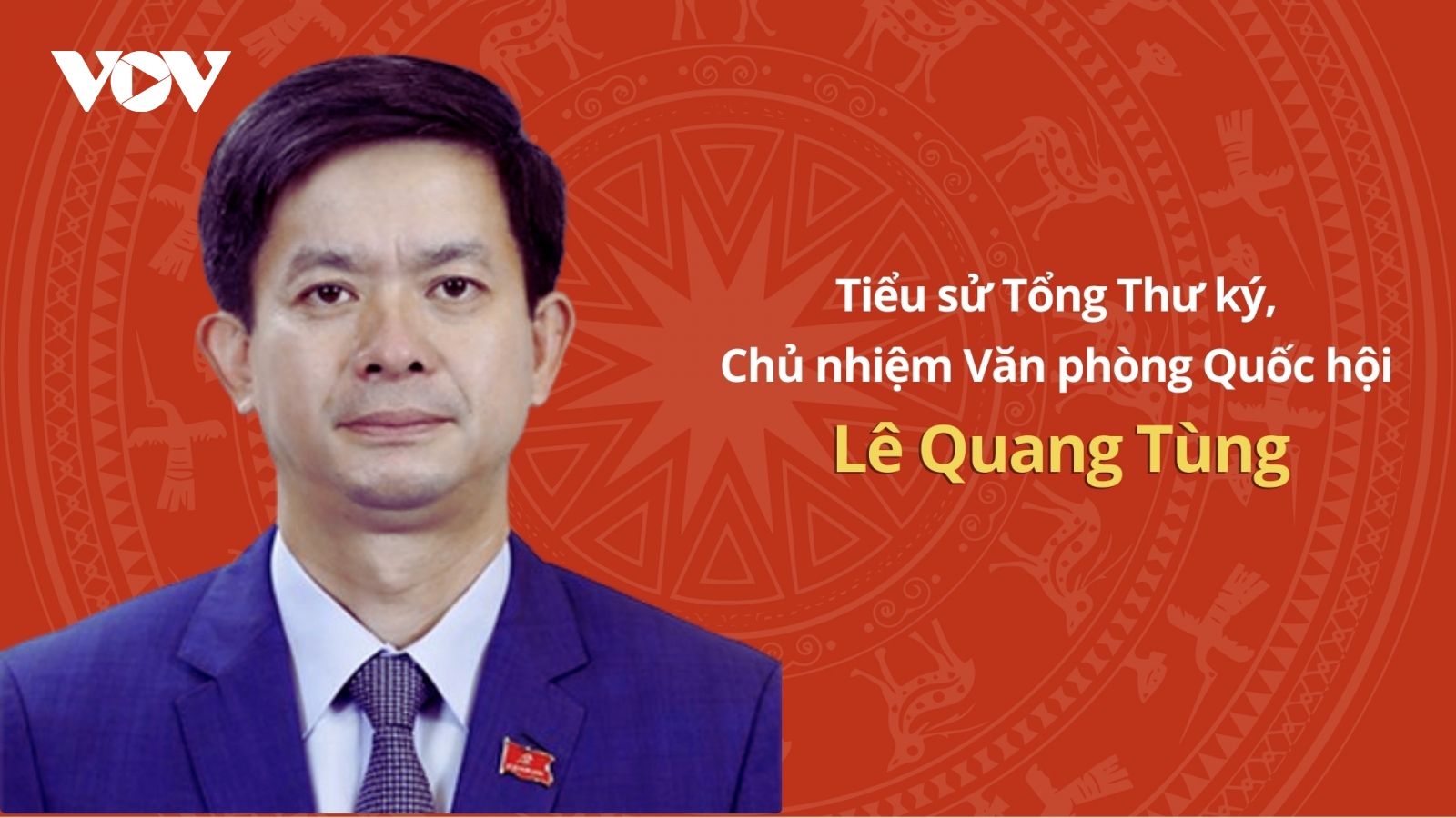 Tiểu sử Tổng Thư ký, Chủ nhiệm Văn phòng Quốc hội Lê Quang Tùng